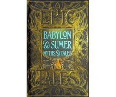KNYGA Flame Tree Studio (Literature and Science) Babylon &amp; Sumer Myths &amp; Tales
