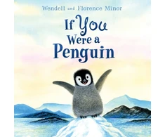 KNYGA Florence Minor If You Were a Penguin Board Book