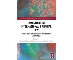 KNYGA Florian Jeberger Domesticating International Criminal Law