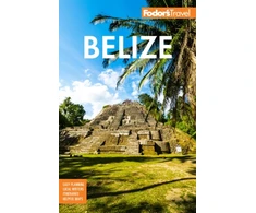 KNYGA Fodor's Travel Guides (Firm) Fodor's Belize