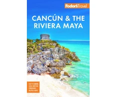 KNYGA Fodor's Travel Guides (Firm) Fodor's Cancun &amp; the Riviera Maya