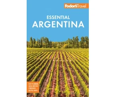 KNYGA Fodor's Travel Guides (Firm) Fodor's Essential Argentina
