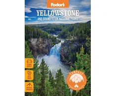 KNYGA Fodors Travel Staff Compass American Guides: Yellowstone and Grand Teton National Parks