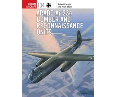 KNYGA Forsyth Robert Arado Ar 234 Bomber and Reconnaissance Units