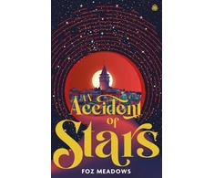 KNYGA Foz Meadows Accident of Stars