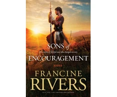 KNYGA Francine Rivers Sons of Encouragement