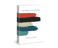 KNYGA Francis Chan Letters to the Church