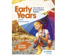 KNYGA Francisca Veale Early Years for Levels 4, 5 and Foundation Degree Second Edition