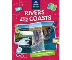 KNYGA Franklin Watts Map Your Planet: Rivers and Coasts