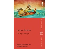 KNYGA Frederick Aldama Latinx Studies
