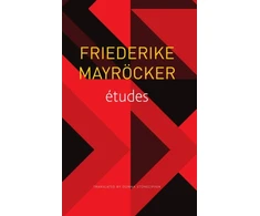 KNYGA Friederike Mayrocker etudes