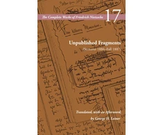 KNYGA Friedrich Nietzsche Unpublished Fragments (Summer 1886–Fall 1887)