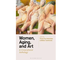 KNYGA Frima Fox Hofrichter Women, Aging, and Art