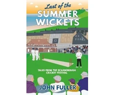 KNYGA Fuller John Last Of The Summer Wickets