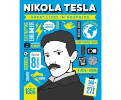 KNYGA G. M. C. Editors Great Lives in Graphics: Nikola Tesla