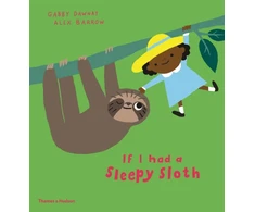 KNYGA Gabby Dawnay If I had a sleepy sloth