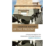 KNYGA Gabriel Rockhill Counter-History of the Present