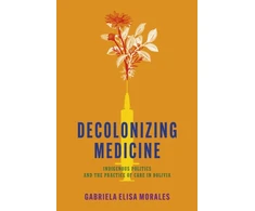 KNYGA Gabriela Elisa Morales Decolonizing Medicine