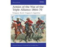 KNYGA Gabriele Esposito Armies of the War of the Triple Alliance 1864–70