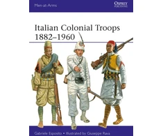KNYGA Gabriele Esposito Italian Colonial Troops 1882–1960