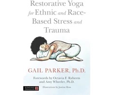 KNYGA Parker Restorative Yoga for Ethnic and Race-Based Stress and Trauma