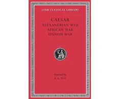 KNYGA Gaius Julius Caesar Alexandrian War. African War. Spanish War