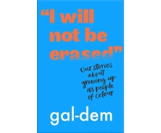KNYGA Gal Dem "I Will Not Be Erased": Our stories about growing up as people of colour