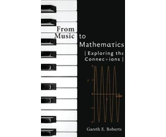 KNYGA Gareth E Roberts From Music to Mathematics