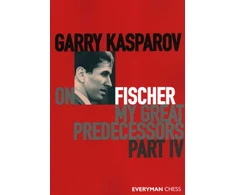 KNYGA Garry Kasparov on My Great Predecessors, Part Four