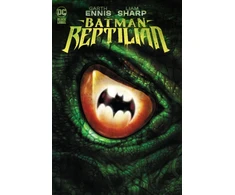 KNYGA Garth Ennis Batman: Reptilian