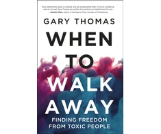 KNYGA Gary L Thomas When to Walk Away