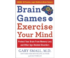 KNYGA Gary Small Brain Games to Exercise Your Mind Protect Your Brain from Memory Loss and Other Age-Related Disorders