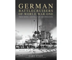 KNYGA Gary Staff German Battlecruisers of World War One