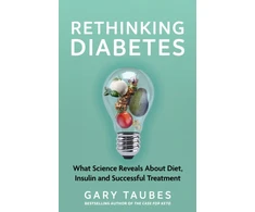 KNYGA Gary Taubes Rethinking Diabetes