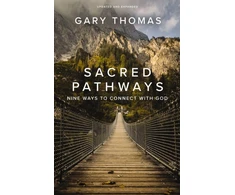 KNYGA Gary Thomas Sacred Pathways, Nine Ways to Connect with God