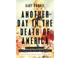 KNYGA Gary Younge Another Day in the Death of America