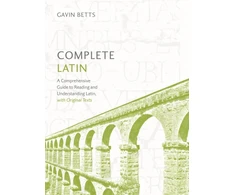 KNYGA Gavin Betts Complete Latin Beginner to Intermediate Book and Audio Course