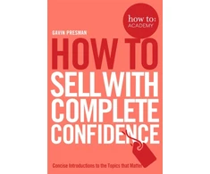 KNYGA Gavin Presman How To Sell With Complete Confidence