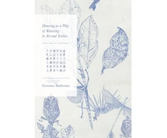 KNYGA Gemma Anderson Drawing as a Way of Knowing in Art and Science