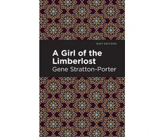 KNYGA Gene Stratton Porter Girl of the Limberlost