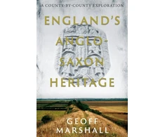 KNYGA Geoff Marshall England’s Anglo-Saxon Heritage