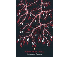 KNYGA Geoffrey Hill Selected Poems