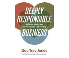 KNYGA Geoffrey Jones Deeply Responsible Business