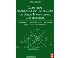 KNYGA Georg Henzold Geometrical Dimensioning and Tolerancing for Design, Manufacturing and Inspection