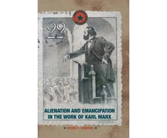 KNYGA George C Comninel Alienation and Emancipation in the Work of Karl Marx