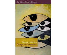 KNYGA George Lamming Of Age and Innocence