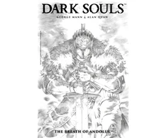 KNYGA George Mann Dark Souls Vol. 1: The Breath of Andolus Artist's Edition