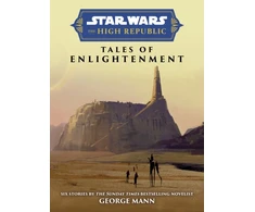 KNYGA George Mann Star Wars Insider: The High Republic: Tales of Enlightenment