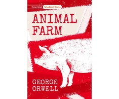 KNYGA George Orwell Essential Student Texts: Animal Farm