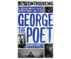 KNYGA George the Poet Limited Staff Introducing George The Poet, Search Party: A Collection of Poems